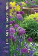 Art of Gardening di R. William Thomas edito da Timber Press