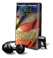 Shadow Command [With Headphones] di Dale Brown edito da Findaway World