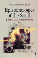 Epistemologies of the South di Boaventura de Sousa Santos edito da Taylor & Francis Ltd
