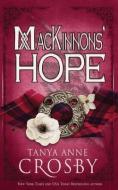 MacKinnon's Hope di Tanya Anne Crosby edito da DRAFT2DIGITAL LLC