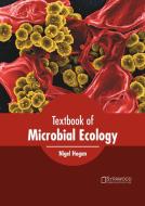 Textbook of Microbial Ecology edito da SYRAWOOD PUB HOUSE