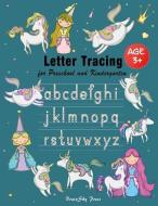 Letter Tracing: Essential Writing Practice for Preschool and Kindergarten, Ages 3-5, A to Z Unicorn Illustrations(unicor di Brainsky Press edito da INDEPENDENTLY PUBLISHED