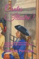 Contes (Illustré): Contes de Ma Mère l'Oye, Histoires Ou Contes Des Temps Passés di Charles Perrault edito da INDEPENDENTLY PUBLISHED