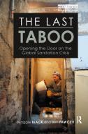 The Last Taboo di Maggie Black, Ben Fawcett edito da Taylor & Francis Ltd