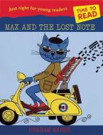 Time To Read: Max And The Lost Note di Graham Marsh edito da Frances Lincoln Publishers Ltd
