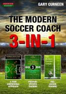 The Modern Soccer Coach di Gary Curneen edito da Bennion Kearny Limited