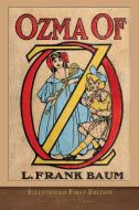 Ozma of Oz di L. Frank Baum edito da SeaWolf Press
