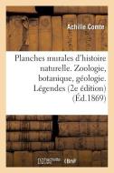 Planches Murales d'Histoire Naturelle. Zoologie, Botanique, G ologie. L gendes. 2e dition Publi e di Comte-A edito da Hachette Livre - Bnf
