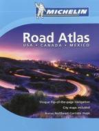 Michelin USA, Canada, Mexico Road Atlas di Michelin Travel & Lifestyle edito da Michelin Travel Publications