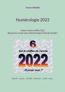 Numérologie 2022 di Martine Ménard edito da Books on Demand