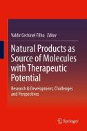 Natural Products as Source of Molecules with Therapeutic Potential edito da Springer-Verlag GmbH