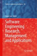 Software Engineering Research, Management and Applications edito da Springer International Publishing