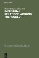 Industrial Relations Around the World edito da De Gruyter
