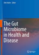 The Gut Microbiome in Health and Disease edito da Springer-Verlag GmbH