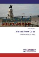 Voices from Cuba di Frank Fitzpatrick edito da LAP Lambert Academic Publishing