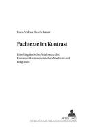 Fachtexte im Kontrast di Ines-Andrea Busch-Lauer edito da Lang, Peter GmbH