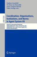 Coordination, Organizations, Instiutions, and Norms in Agent System VII edito da Springer Berlin Heidelberg