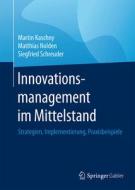 Innovationsmanagement im Mittelstand di Martin Kaschny, Matthias Nolden, Siegfried Schreuder edito da Gabler, Betriebswirt.-Vlg