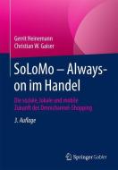 SoLoMo - Always-on im Handel di Christian W. Gaiser, Gerrit Heinemann edito da Springer Fachmedien Wiesbaden