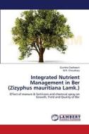 Integrated Nutrient Management in Ber (Zizyphus mauritiana Lamk.) di Suchitra Dadheech, M. R. Choudhary edito da LAP Lambert Academic Publishing