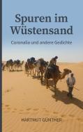 Spuren im Wüstensand di Hartmut Günther edito da Books on Demand
