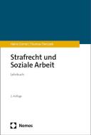 Strafrecht und Soziale Arbeit di Heinz Cornel, Thomas Trenczek edito da Nomos Verlags GmbH