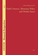 Public Finance, Monetary Policy and Market Issues di Shinnick edito da Lit Verlag