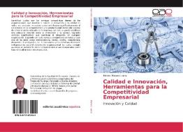 Calidad e Innovación, Herramientas para la Competitividad Empresarial di Héctor Moreno Loera edito da EAE