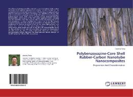 Polybenzoxazine-Core Shell Rubber-Carbon Nanotube Nanocomposites di Liqiang Yang edito da LAP Lambert Acad. Publ.
