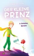 Der kleine Prinz di Antoine de Saint-Exupéry edito da Spaß am Lesen Verlag