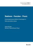 Studieren - Forschen - Praxis. edito da Johann W. Goethe Universität - Dekanat