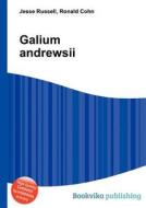 Galium Andrewsii edito da Book On Demand Ltd.