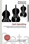 Zach Spaulding di Lambert M. Surhone, Miriam T. Timpledon, Susan F. Marseken edito da Betascript Publishing
