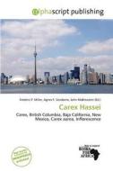 Carex Hassei edito da Alphascript Publishing