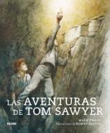 Las aventuras de Tom Sawyer di Robert R. Ingpen, Mark Twain edito da BLUME (Naturart)