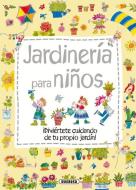 Jardineria Para Ninos di Susaeta Publishing Inc edito da Susaeta Ediciones, S.A.