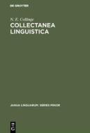 Collectanea Linguistica di N. E. Collinge edito da De Gruyter Mouton