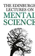 The Edinburgh Lectures On Mental Science di Thomas Troward edito da Prabhat Prakashan