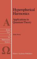 Hyperspherical Harmonics di John S. Avery edito da Springer Netherlands