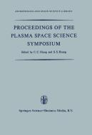 Proceedings of the Plasma Space Science Symposium edito da Springer Netherlands