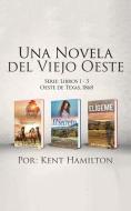 Una Novela Del Viejo: Oeste Serie: Libro di KENT HAMILTON edito da Lightning Source Uk Ltd