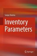 Inventory Parameters di Sanjay Sharma edito da Springer Singapore