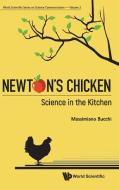 Newton's Chicken: Science In The Kitchen di Massimiano Bucchi edito da World Scientific Publishing Co Pte Ltd