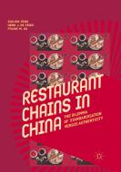 Restaurant Chains in China di Frank M. Go, Guojun Zeng, Henk J. de Vries edito da Springer Singapore