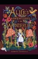 Alice's Adventures in Wonderland Illustrated di Lewis Carroll edito da UNICORN PUB GROUP