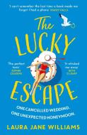 The Lucky Escape di Laura Jane Williams edito da Harpercollins Publishers