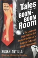 Tales from the Boom-Boom Room di Susan Antilla edito da Harper Paperbacks