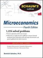 Schaum's Outline of Microeconomics, Fourth Edition di Dominick Salvatore edito da McGraw-Hill Education - Europe