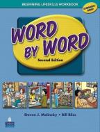 Word by Word Picture Dictionary with WordSongs Music CD Beginning Lifeskills Workbook di Bill Bliss, Steven J. Molinsky edito da Pearson Education (US)