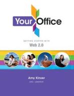 Your Office di Amy Kinser, Eric Cameron edito da Pearson Education (us)